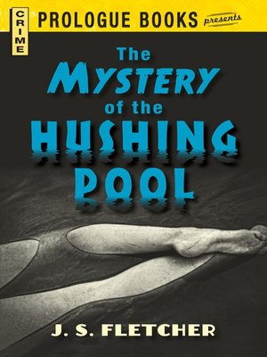cover image of The Mystery of the Hushing Pool